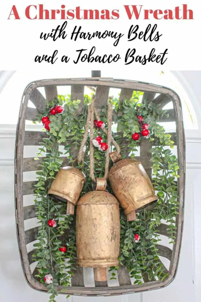 Simple Christmas Wreath with Harmony Bells and a Tobacco Basket