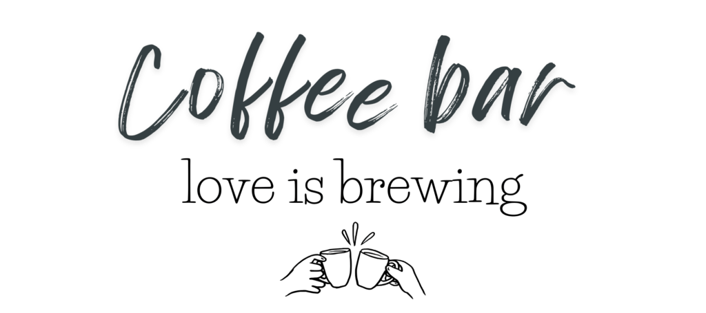 coffee bar love is. brewing